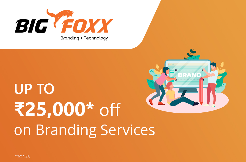 Get up to Rs.25,000 off on Branding Services