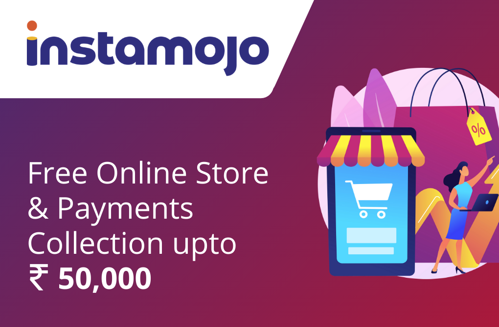 Free E-commerce store Setup and Rs.50,000 worth Payment Collections