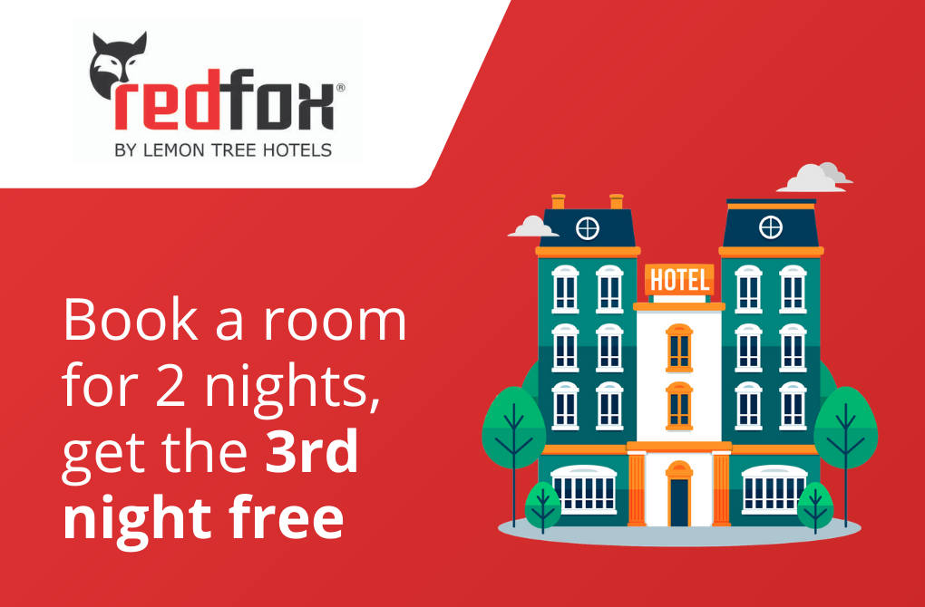 Get 1 night stay complimentary from Red Fox Hotels